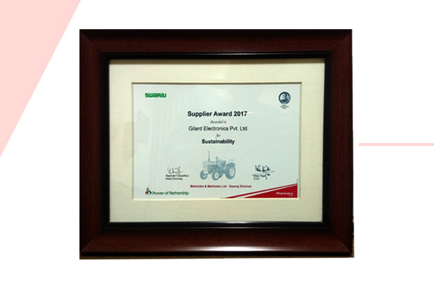 Mahindra & Mahindra Ltd. (Swaraj Div.) – Supplier Award 2017 for “Sustainability” to Gilard Electronics